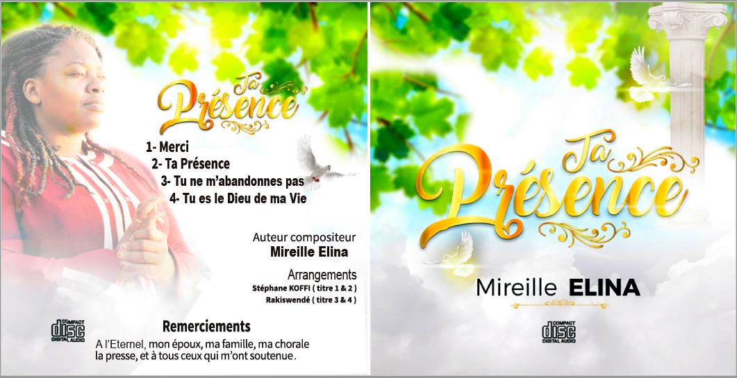  La nouvelle artiste chantre talentueuse, Mireille Elina, présente son New Maxi « TA PRESENCE ».