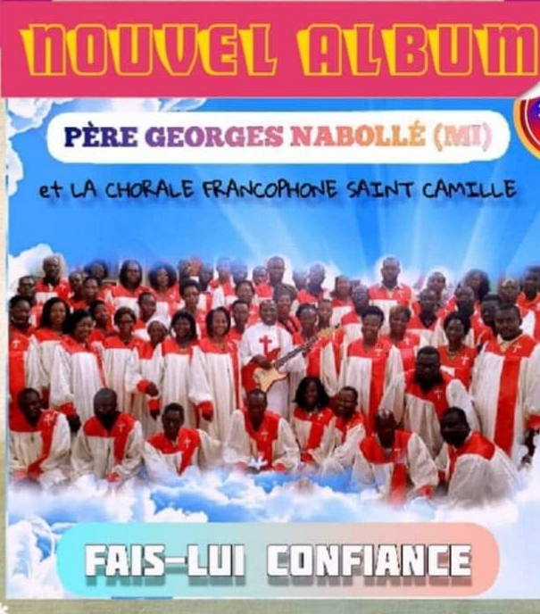  Père Georges Nabollé : Son album « fais-lui confiance » sur le marché discographique.