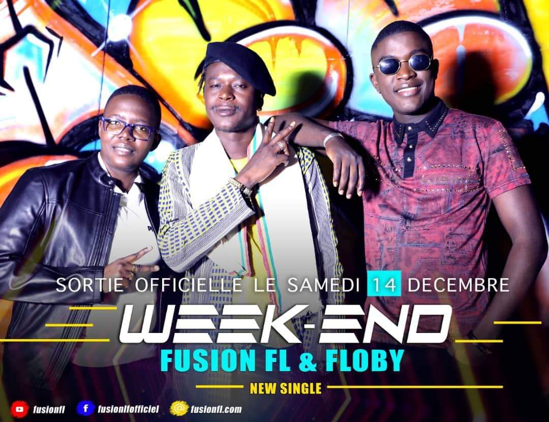  MUSIQUE : «Weekend», un single de Fusion Fl et Floby