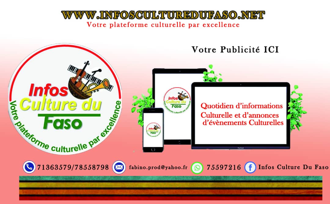  INFOS CULTURE DU FASO”: Dans son nouveau format, notre journal offre des options d’espace Publicité