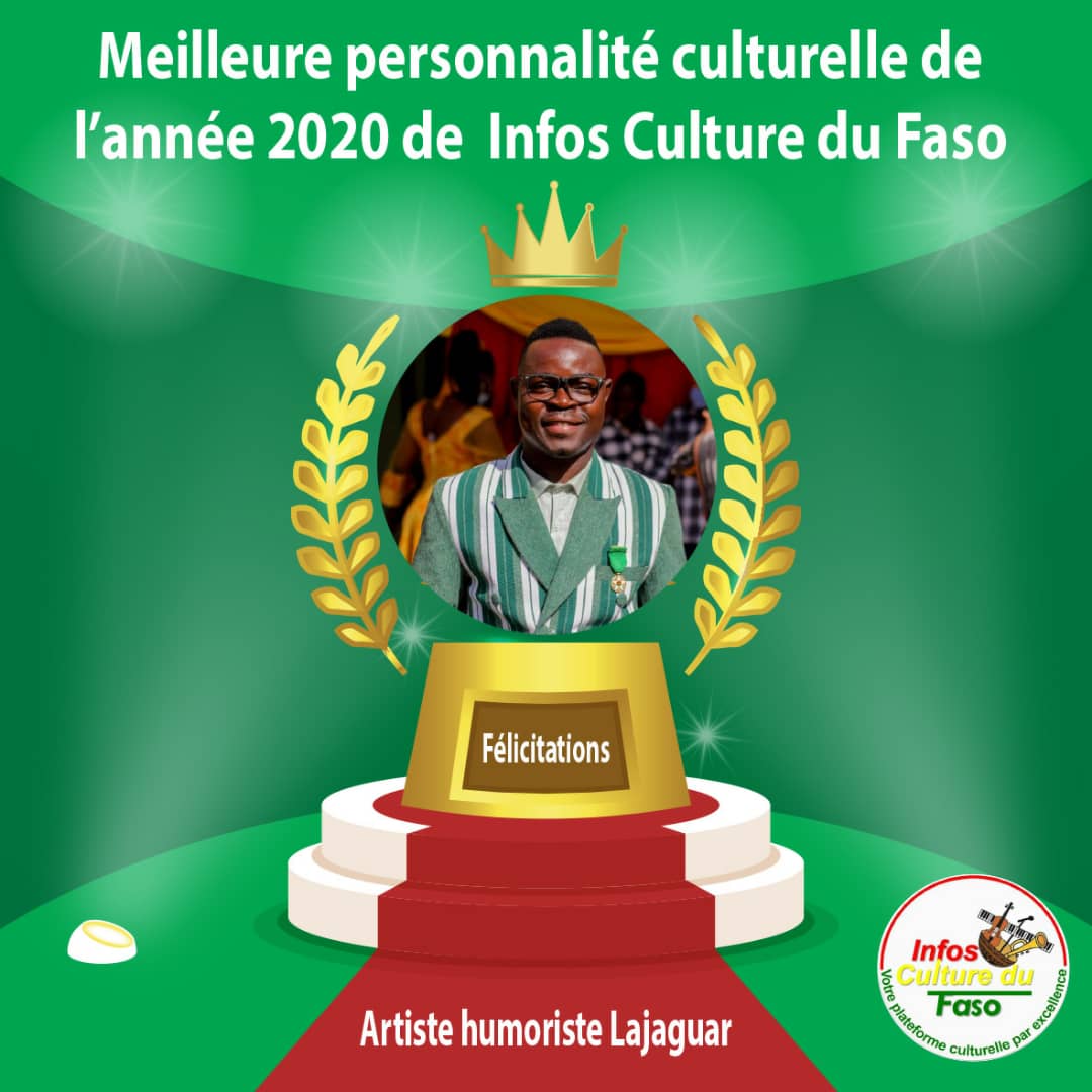  Personnalité culturelle de l’année d’Infos Culture du Faso: LAJAGUAR plus que jamais ému du choix porté sur sa personne