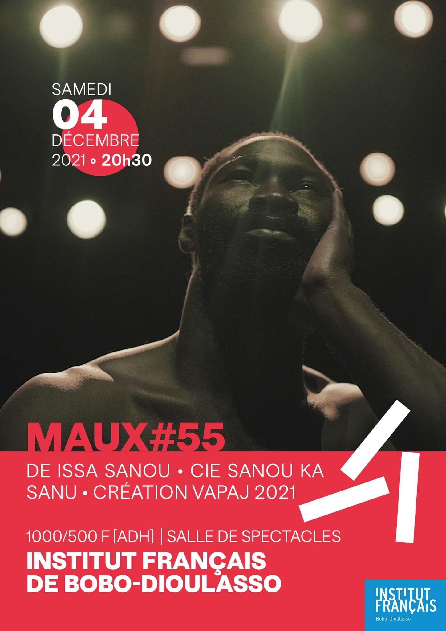  Bobo-Dioulasso: le spectacle “maux” de Issa Sanou attendu à l’Institut français